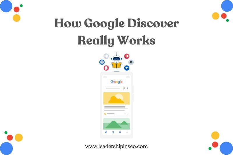 How Google Discover REALLY Works